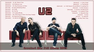 U2 Greatest Hits Full Album - The Best of U2 - U2 Greatest Slow Rock Songs Ever