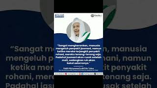 Sangat mengherankan, manusia mengeluh penyakit jasmani - Habib Luthfi