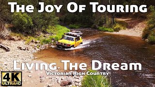 The Joy Of Touring - Living The Dream, VIC High Country | @4xAdventures  #adventure #4wd #touring