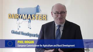 EU Commissioner Hogan - Opportunities & challanges to dairy farming in Europe