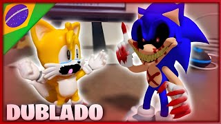 sonic e.x.e - Dublado PT-BR (Sonic David)