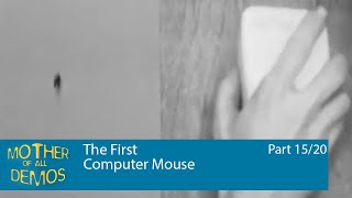 Mother of All Demos – The First Computer Mouse