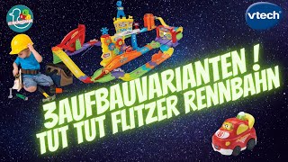 👷‍♂️  🛠  3 Aufbauvarianten der Tut Tut Flitzer RC Rennbahn Vtech  👷‍♂️ 🛠