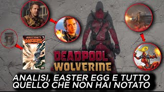 DEADPOOL & WOLVERINE: ANALISI, EASTER EGG E TUTTO QUELLO CHE NON HAI NOTATO