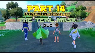 Whereabouts of The Loyal 3 | The Teal Mask | PART 14 | Pokemon Scarlet #thetealmask #pokémonscarlet