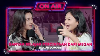 #39 NGOMEL | SEBUAH RAHASIA DIBALIK ARTI KATA DOMANI | WITH MEGAN DOMANI