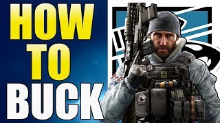 Rainbow Six Siege - Buck Guide - Year 3 - Tips And Tricks