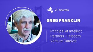 Greg Franklin | VC Secrets