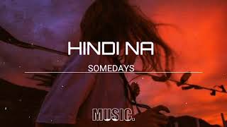 HINDI NA- SOMEDAYS | MIX IDOL MUSIC