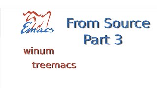 Emacs from Source Part 3: Managing Windows with winum (and treemacs)