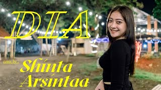 DIA | dipopulerkan Anji | cover by Shinta Arsintaa