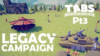 TABS - Lets Play Legacy Campaign Pt3 "Oh No...Tanks"