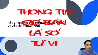 Bài 7: Thông tin cơ bản Lá số Tử vi (7/14)