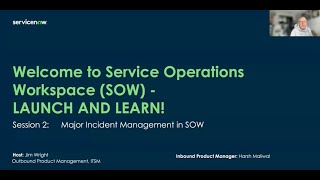 SOW Launch & Learn Series - Major Incident Management in SOW