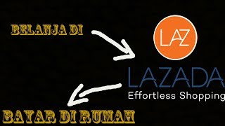 tutorial cara belanja di lazada bayar di tempat