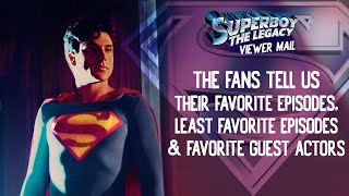 We Respond to Viewer Picks for Favorite/Least-Favorite Episodes - Superboy: The Legacy Podcast