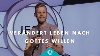 Verändert leben nach Gottes Willen · Jonas Peters · Elim Kirche Hamburg