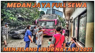 PATEEEN ‼️ BUS MEDAN JAYA SIMALEM FULL SEWA DARI JAKARTA MENJELANG LIBUR NATARU || BK 7550 UA