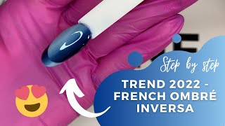 TUTORIAL STEP BY STEP 🥳 FRENCH OMBRÉ INVERSA | ThePinkGlove Nails