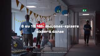 8 av 10 Mills majones-spisere elsker å danse