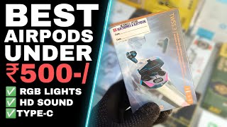 Best TWS Under 500 2023 | x15 Airpods | Best Gaming Airpods under 500