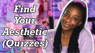 Find Your Aesthetic with Me! (Aesthetic Quiz)