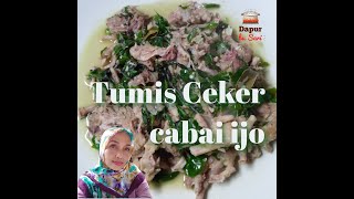 Tumis ceker ayam cabe ijo