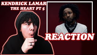 KENDRICK LAMAR - THE HEART PART 5 (REACTION)