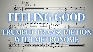 Feeling Good - Trumpet Transcription (With Metronome)