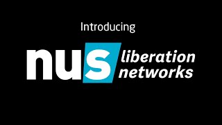 Introducing NUS Liberation Networks