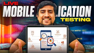 Live Mobile Application Testing Part 2