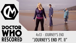 Doctor Who Rescored: Journey's End - "Journey's End Pt. II"