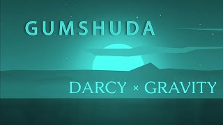 GUMSHUDA - @darcyx_ × GRAVITY (Lyric Video) | PROD. BY @FatboiRaccoon