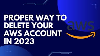 How to Close AWS Free Tier Account | Deactivate AWS account | Delete AWS account permanently |