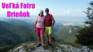 Veľká Fatra - Drieňok ( letný výstup )