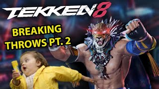 Throw Breaks: The King's Gambit - TEKKEN 8 for Dummies