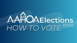 2022 AAHOA Elections: How to Vote (Complete Process)