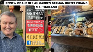 Review of German Buffet Restaurant - AUF DER AU GARDEN Chiang Mai Thailand | Chiang Mai Food Vlog |