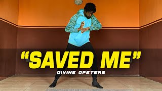 1K Phew “Saved Me” (Dance Video) | Divine Opeters