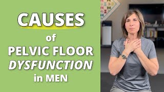 CAUSES of Pelvic Floor Dysfunction IN MEN #malepelvicfloordysfunction #kegel #pelvicpain