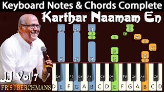 Karthar Naamam En Pugalidamae Keyboard Notes & Chords | கர்த்தர் நாமம் என்| Berchmans | JJ Vol 7