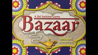 Играем в настольную игру Bazaar (Восточный базар)