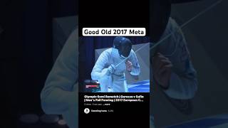 Good Old 2017 Foil Fencing Meta