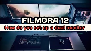 FILMORA 12 -  HOW TO DUAL SCREEN