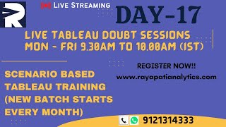 Free Tableau Daily Live Doubts Session Day 17 | Rayapati Analytics | Tableau Training