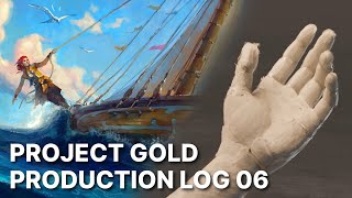 Project Gold - Production Log 06