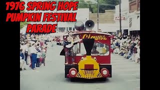 1976 Spring Hope Pumpkin Festival Parade: 5th Annual Spectacle!