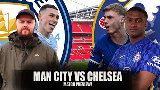 OUR SEASON DEPENDS ON THIS! | MANCHESTER CITY VS CHELSEA FA CUP PREVIEW FT@Its-LB