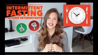 INTERMITTENT FASTING | AYUNO INTERMITENTE | PRO Y CONTRAS