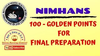 NIMHANS Nursing Officer Exam 100 Golden Points for Final Minute Preparation